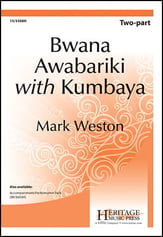 Bwana Awabariki with Kum Ba Ya Two-Part choral sheet music cover